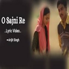 O Sajni Re O Sajni Re